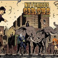 Chris_Evenhuis-Notorious_Circus_Promo_By_Chrisevenhuis-D477n05