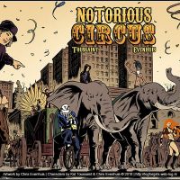 Chris Evenhuis-Notorious Circus Promo By Chrisevenhuis-D477n05
